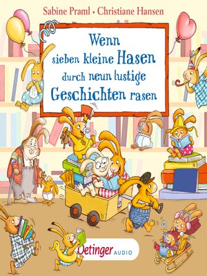 cover image of Wenn sieben kleine Hasen durch neun lustige Geschichten rasen